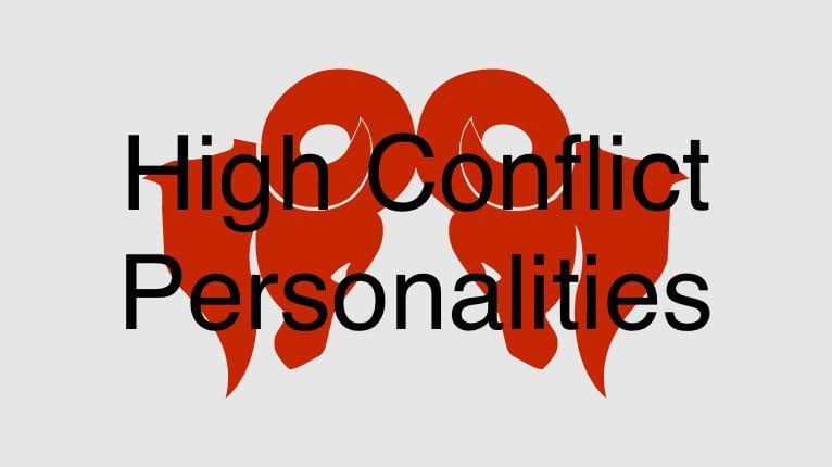 High Conflict Personalities