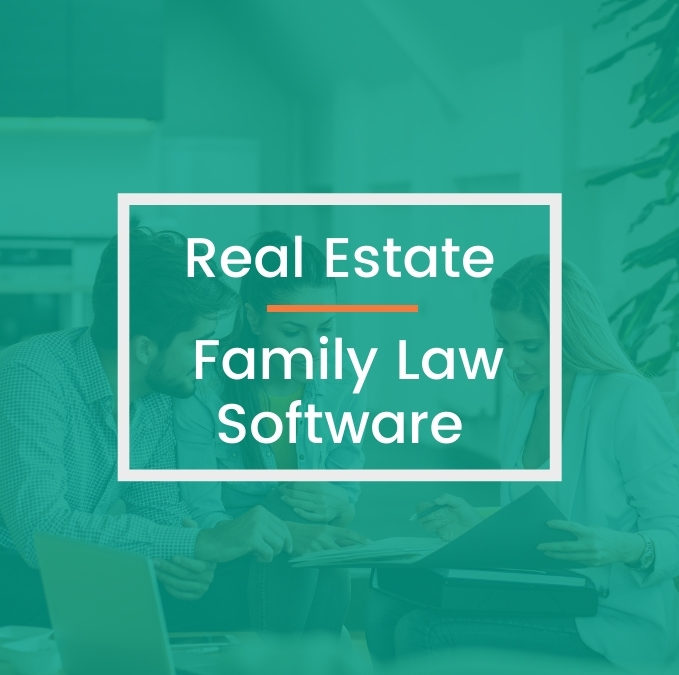 Real Estate – Family Law Software